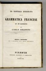 Il Goudar moderno, ossia grammatica francese in 48 lezioni, per Carlo Grassini. Nuova edizione, con l'aggiunta d'un indice ragionato