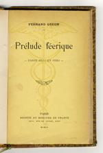 Prélude féérique. Conte bleu en vers