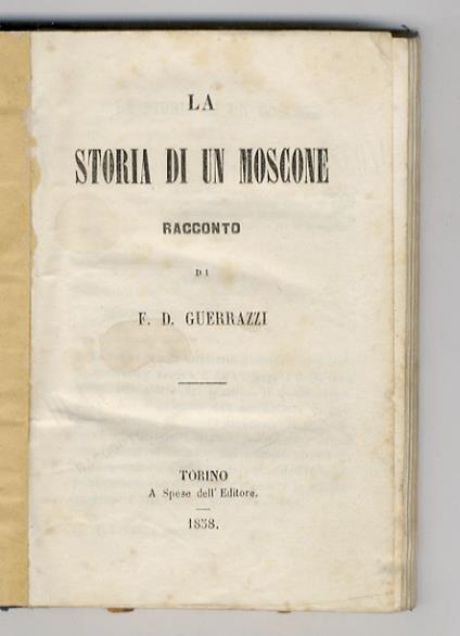 La storia di un moscone - Francesco Domenico Guerrazzi - copertina