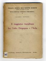 Il viaggiatore transilvano Ion Codru Dragusanu e l'Italia