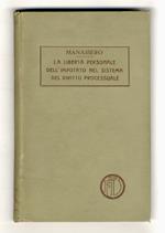 La libertà personale dell'imputato. Dottrina e giurisprudenza