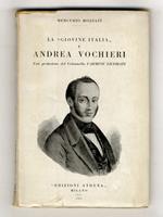 La Giovine Italia e Andrea Vochieri. Con prefazione del colonnello Carmine Licomati