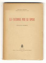 La cauzione per le spese. Sviluppo storico