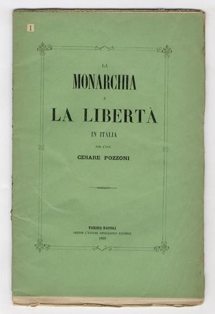 La Monarchia e la Libertà in Italia - Cesare Pozzoni - copertina