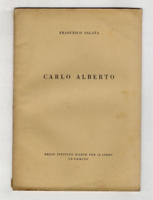 Carlo Alberto - Francesco Salata - copertina