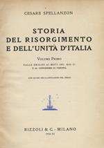 Storia del Risorgimento e dell'Unità d'Italia. Volume primo: dalle origini ai moti del 1820-21 e al Congresso di Verona. Volume secondo: da dopo i moti del 1820-21 alla elezione di Papa Pio IX (1846). Volume terzo: dalla elezione di papa Pio IX all'i
