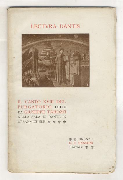 Il canto XVIII del Purgatorio letto da Giuseppe Tarozzi nella sala di Dante in Orsanmichele - Giuseppe Tarozzi - copertina
