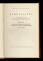 Homo Sapiens. Psychologie der menschlichen Beziehungen. Erster Band. Grundlagen einer Psychologie der kulturellen Entartungsserscheinungen. Zweite Auflage