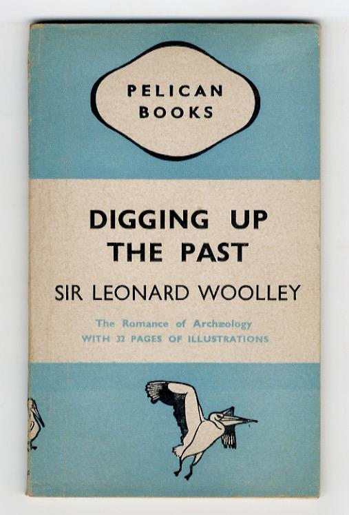 Digging up the past - Leonard Wooley - copertina