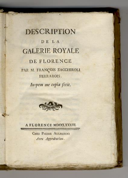 Description de la Galerie Royale de Florence par m. Francois Zacchiroli Ferrarois [...] - Francesco Zacchiroli - copertina