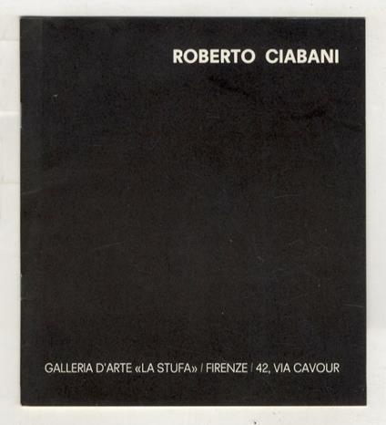 Roberto Ciabani. (Testo di Michelangelo Masciotta) - copertina