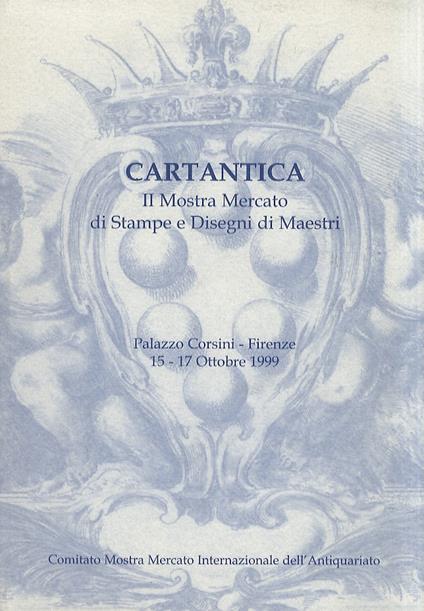 Cartantica. II Mostra mercato di stampe e disegni di maestri - copertina