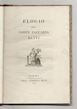 Elogio del conte Zaccaria Betti