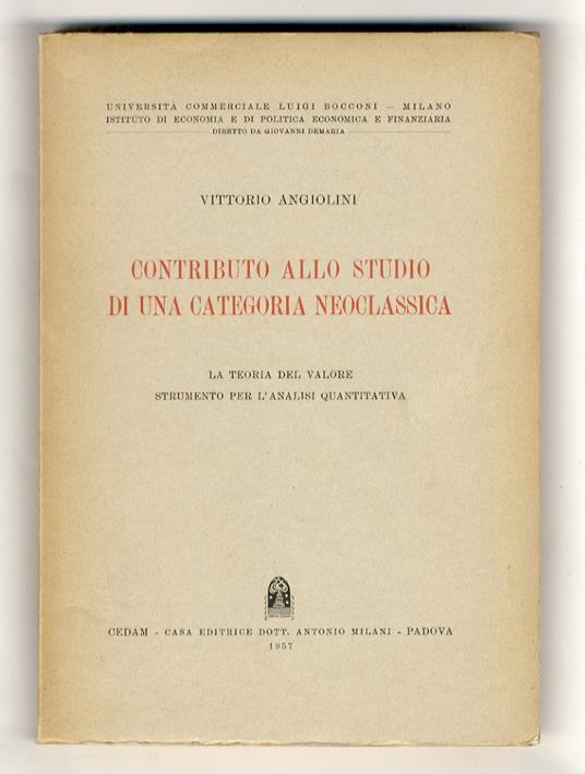 Contributo allo studio di una categoria neoclassica. La teoria del valore strumento per l'analisi quantitativa - copertina