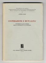 Cooperazione e mutualità. Contributo allo studio della cooperativa di consumo