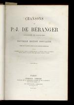 Chansons (...) anciennes et posthumes (...) Ornée de 161 dessins inédits et de vignettes nombreuses par mm. Andrieux, Bayard, Crépon, Claverie, Darjou, G. Durand, Férat, Giacomelli. Lorsay, Morin, Pauquet, Riou, Saugeot, Viollat, Worms