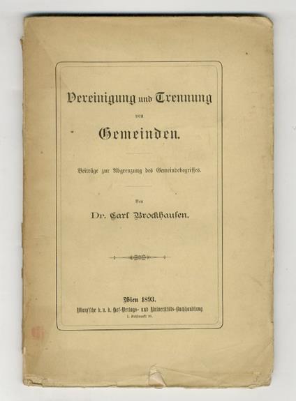 Vereinigung und Trennung von Gemeinden: Beiträge zur Abgrenzung des Gemeindebegriffes - copertina