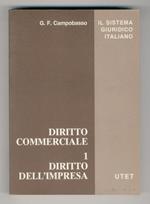 Diritto commerciale. I: Diritto dell'impresa. II: Diritto delle società. III: Contratti, titoli di credito, procedure concorsuali