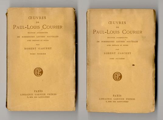 Oeuvres de Paul-Louis Courier. Edition augmentée de nombreuses lettres nouvelles, avec préface et notes par R. Gaschet - copertina