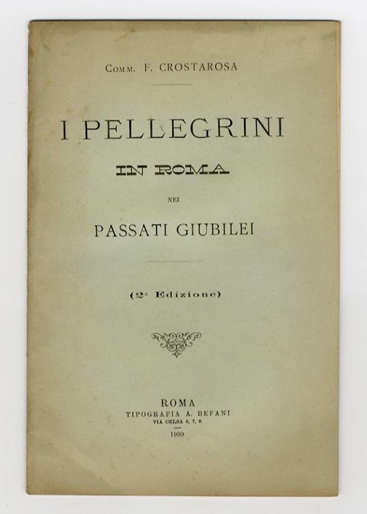I pellegrini in Roma nei passati giubilei (2a edizione) - copertina