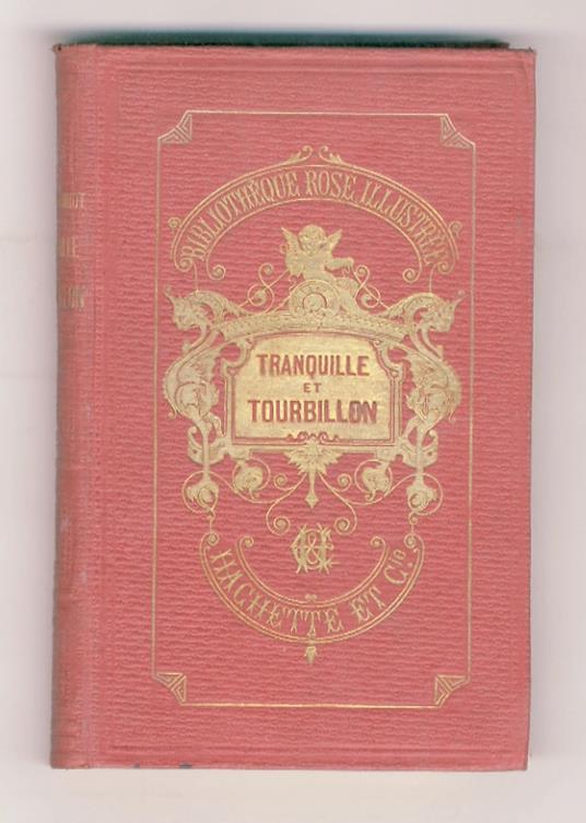 Tranquille et Tourbillon [...] Ouvrage illustré de 45 vignettes dessinées par A. Ferdinandus - copertina