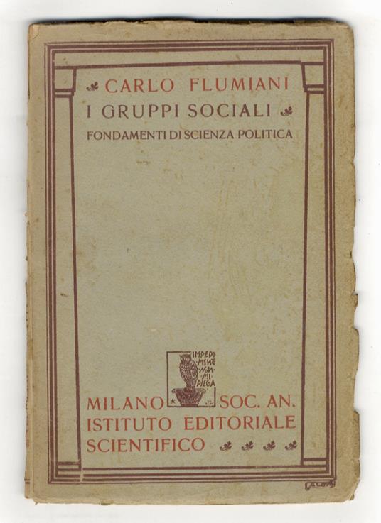 I Gruppi Sociali. Fondamenti Di Scienza Politica - copertina