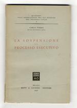La sospensione del processo esecutivo