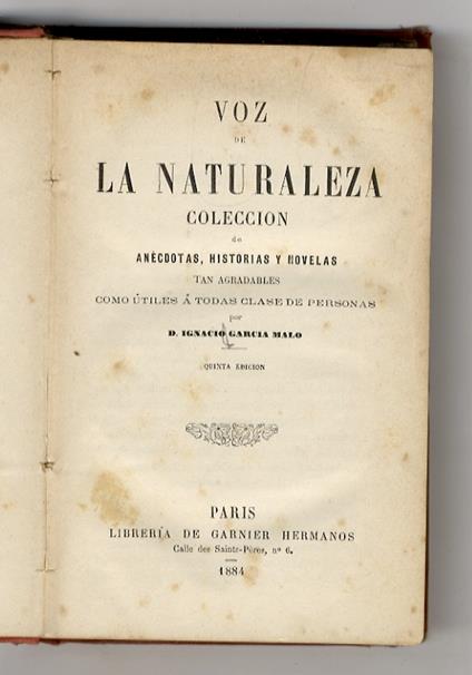 Voz de la naturaleza, coleccion de anècdotas, historias y novelas tan agradables como utiles a todas clase de personas [...] Quinta edicion - copertina