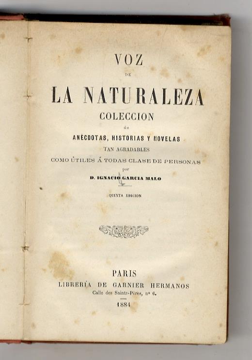 Voz de la naturaleza, coleccion de anècdotas, historias y novelas tan agradables como utiles a todas clase de personas [...] Quinta edicion - copertina