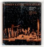 Suomen Kansallisteatteri. The Finnish National Theatre