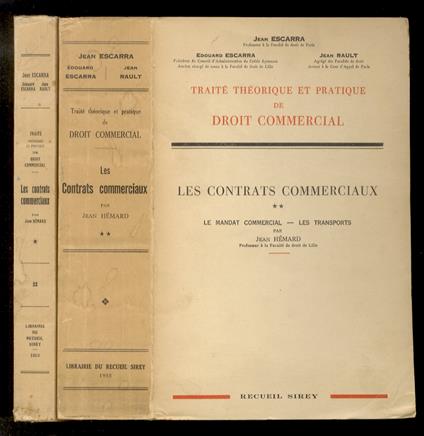 Les contrats commerciaux par Jean Hémard. [Tome] I: Les ventes commerciales - Le gage commercial [- Tome II: Le mandat commercial - Les transports] - copertina