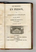 Les Hermites en prison, ou Consolations de Sainte-Pélagie