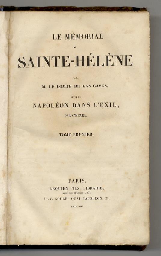 Le Memorial de Sainte-Helene, par M. le Comte de Las Cases suivi de Napoleon dans l'exil, par O'Meara - copertina
