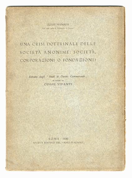 Una crisi dottrinale delle società anonime: società, corporazioni o fondazioni? - copertina