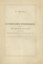 Le osservazioni meteorologiche in rapporto alla vegetazione delle piante, istituite nel 1880 nel giardino sperimentale della R. Società Toscana d'Orticoltura. Relazione [...]