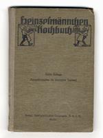 Heinzelmännchen Kochbuch. Praktische Anleitung für den patentierten Koch Brat und Backapparat “Heinzelmännchen