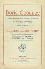 Boris Godunov. Dramma popolare in un prologo e quattro atti. (Da Puskin e Karamsin). Parole e musica di M. Mussorgsky. Nuova versione italiana di G. Macchi ed E. Magni