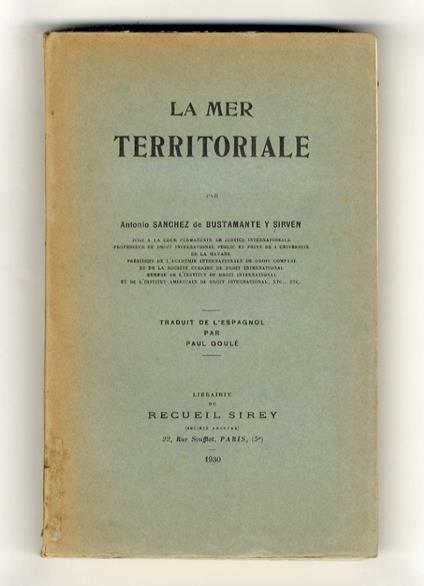 La mer territoriale. Traduit de l'espagnol par Paul Goulé - copertina