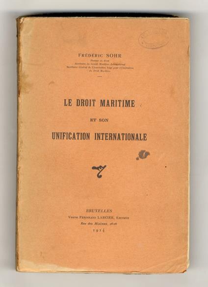 Le droit maritime et son unification internationale - copertina