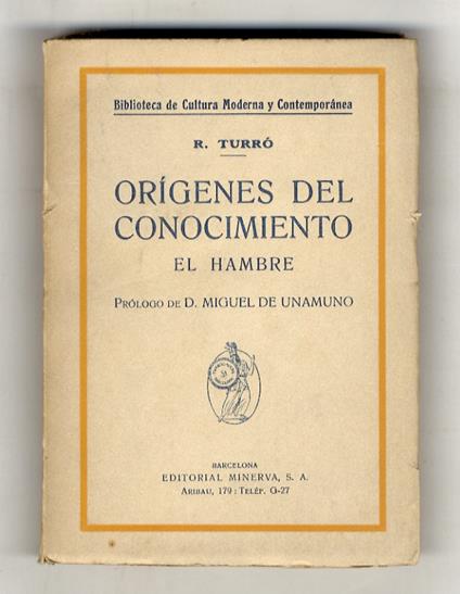 Origines del Conocimiento. El Hambre. Prologo de D. Miguel de Unamuno - copertina