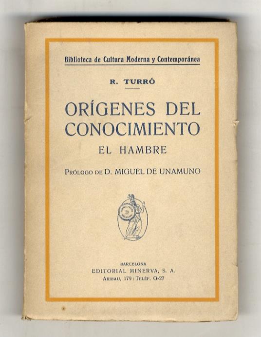 Origines del Conocimiento. El Hambre. Prologo de D. Miguel de Unamuno - copertina