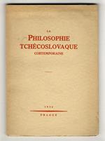 Philosophie (La) Tchécoslovaque contemporaine. (Préface de Boris Jakovenko)