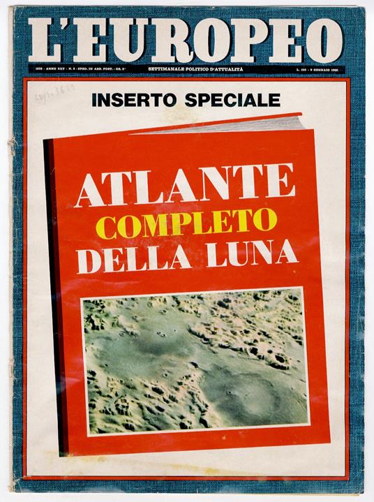 EUROPEO (L'). Settimanale politico d'attualità. Anno XXV, N. 2, 9 gennaio 1969. Inserto speciale: Atlante completo della Luna - copertina