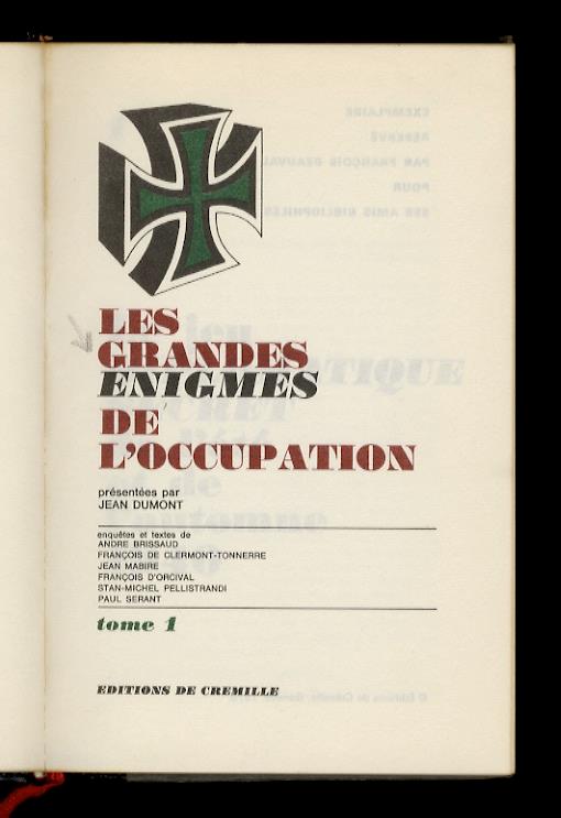GRANDES (LES) énigmes de l'occupation. Tome 1: Le jeu diplomatique secret de l'été et de l'automne 1940 - copertina