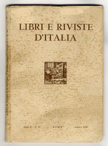 LIBRI e riviste d'Italia. Anno X. N. 98. Aprile 1958 - copertina