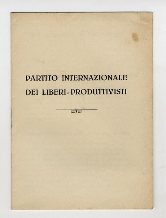 PARTITO Internazionale dei Liberi-Produttivisti - copertina