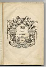 Museo scientifico, letterario artistico ovvero scelta raccolta di utili e svariate nozioni in fatto di scienze, lettere ed arti belle. Opera compilato da illustri scrittori italiani. Anno primo, 1839. Anno secondo, 1840. Anno terzo, 1841. Anno sesto,