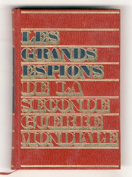 GRANDS (LE) espions de la seconde guerre mondiale. Tome second - copertina