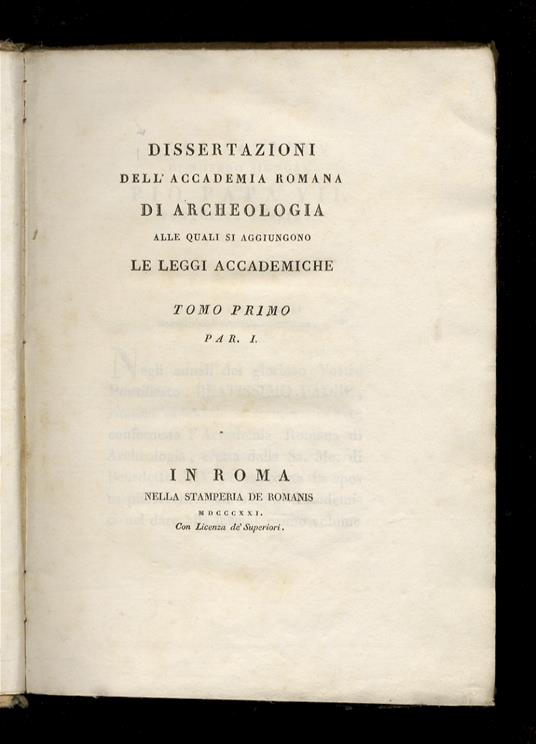 Dissertazioni dell'Accademia Romana d'Archeologia. Alle quali si aggiungono le leggi accademiche. Tomo primo, parte I e II - copertina