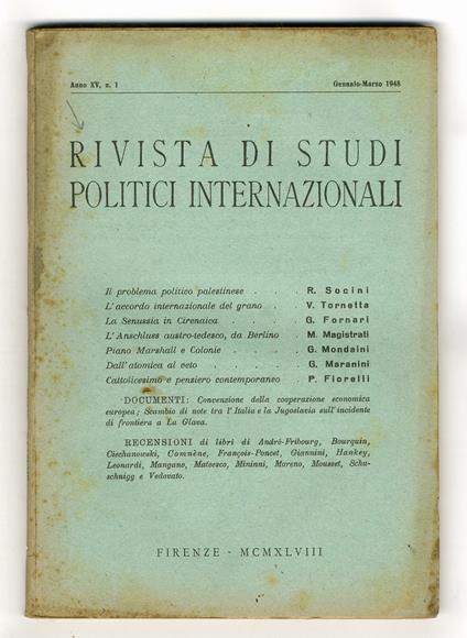 RIVISTA di studi politici internazionali. Direttore: Giuseppe Vedovato. Anno XV, 1948: n. 1. gennaio-marzo, n. 2, aprile-giugno, n. 3-4, luglio-dicembre. [Annata completa] - copertina